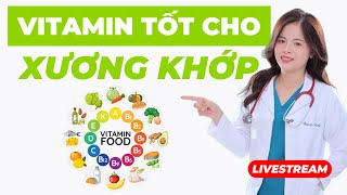 Những Vitamin nào tốt nhất cho xương khớp Dr Thuỳ Dung [upl. by Nylteak107]