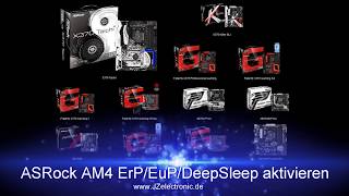 ASRock AM4 Funktion DeepSleep bzw ErPEuP aktivieren [upl. by Mihar657]