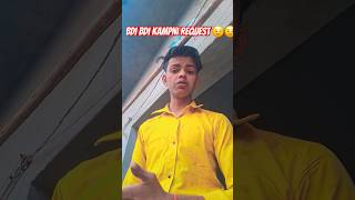 Bdi bdi kampni request 😉😉 comedy comedy funny [upl. by Hylan438]