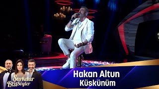 Hakan Altun  KÜSKÜNÜM [upl. by Barret]