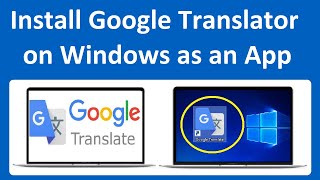 Google Translate for PC Desktop  How to Create Google Translator Shortcut on Windows PCLaptop [upl. by Elvira]