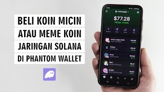 Cara Membeli Koin MicinMeme Moin Solana Di Phantom Wallet [upl. by Bittner]