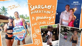 Siargao Marathon  my first 10k race  A Wedding amp kids Skate Clinic [upl. by Saunderson]