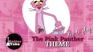 How to play The Pink Panther Theme  Henry Mancini  Guitar Tabs  Guitar tutorial [upl. by Alahcim]