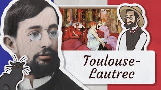 ToulouseLautrec  Entre talent excès et modernité l’icône de Montmartre [upl. by Combe]