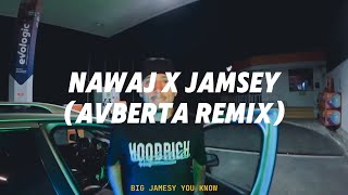 Nawaj Ansari X Jamesy Avberta Remix  Nawaj Ansari vs Jamesy  Music Video [upl. by Ragucci]