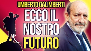 Umberto Galimberti spiega chi comanda il Mondo [upl. by Nahgeam874]