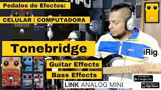 TONEBRIDGE  Pedales de Efectos  GUITARRA amp BAJO  Android amp iOS  PC WIN  MAC📱App GRATUITA [upl. by Berard418]