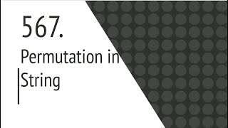 Permutation in String Leetcode 567 [upl. by Azrim758]