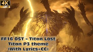 【FF16】Titan Lost  Titan P3 theme With LyricsCC [upl. by Gilman]