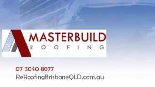 Trusted Roofing Contractors Brisbane  Masterbuild Roofing [upl. by Grier]