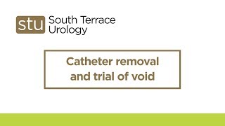 Catheter removal and trial of void [upl. by Ybur]