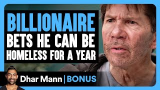 BILLIONAIRE BETS He Can Be HOMELESS For A Year  Dhar Mann Bonus [upl. by Brunk859]