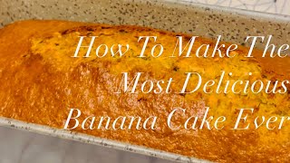 Most Delicious Banana Cake You’ll Ever Make [upl. by Kristoforo50]