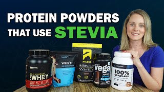 BEST Protein Powders That Only Use STEVIA [upl. by Eintruoc914]