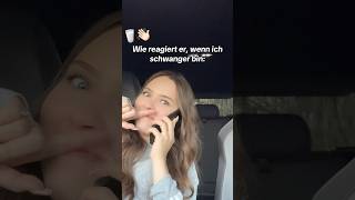 Wie REAGIERT ER wenn ich SCHWANGER bin😂🙂‍↕️ shortvideocouplefreundin beziehung freund fun [upl. by Nosyrb]