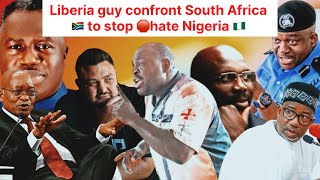 Liberia guy confront South Africa 🇿🇦 to stop 🛑hate Nigeria 🇳🇬 [upl. by Idel]