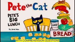 PETE THE CAT PETE’S BIG LUNCH A Kids Read Aloud About Sharing 12 [upl. by Enilreug]