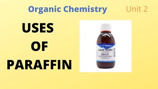 Paraffin and its uses [upl. by Pradeep]