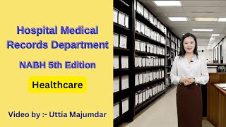 Hospital Medical Records Department  NABH 5th Edition  MRD Processes and Functions [upl. by Doownil633]