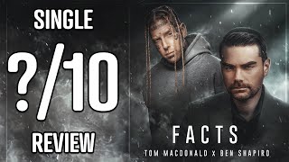 Tom MacDonald x Ben Shapiro  FACTS  Single Review [upl. by Htevi]