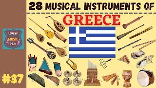 28 MUSICAL INSTRUMENTS OF GREECE  LESSON 37  MUSICAL INSTRUMENTS  LEARNING MUSIC HUB [upl. by Aniraad]