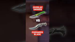 New OVERLAY DAGGER vs FORSAKEN BLADE Valorant Best Knife Skin [upl. by Esinert110]