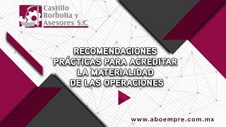 Recomendaciones Prácticas Para Acreditar La Materialidad De Las Operaciones [upl. by Rhine201]