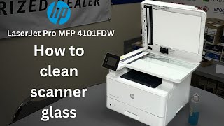 How To Clean Scanner Glass  HP LaserJet Pro MFP 4101FDW [upl. by Calla]