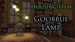 FFXIV Goobbue Lamp Housing Item [upl. by Kcirdneh]