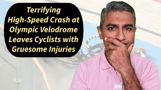 Terrifying HighSpeed Crash at Olympic Velodrome Leaves Cyclists with Gruesome Injuries [upl. by Enelaj172]