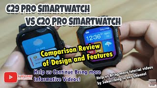 C29 Pro Smartwatch VS C20 Pro Smartwatch  Comparison Review of Design and Features [upl. by Higgins]