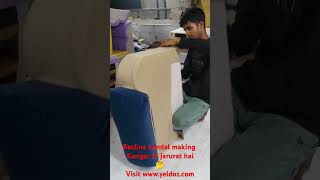 Recline handal making work furniture sofa design sofadesign sofa viralvideo reclinersofa 😘 [upl. by Kilan]