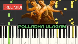 polladha ulagam song piano notes  Maaran  dhanush  gv prakash  vikram piano [upl. by Xella29]