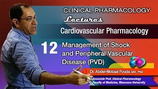 Cardiovascular Pharmacology Ar  12  Management of shock and PVD [upl. by Blandina512]