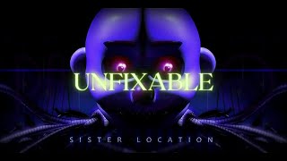 FNaF  Unfixable【Remix】 [upl. by Novihs]