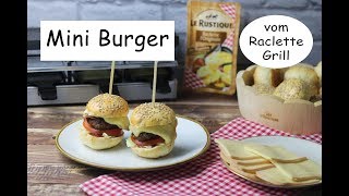 Mini Burger vom Raclette Grill mit Le Rustique I Sandras Kochblog I AD [upl. by Gay]