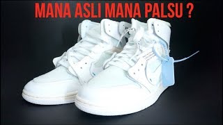 THE SNKRS  AIR JORDAN 1 OFF WHITE PART II ASLI VS PALSU [upl. by Ecnarual]