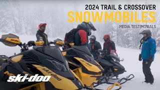 2024 Trail amp Crossover Lineup Media Testimonials  SkiDoo [upl. by Annaeerb]