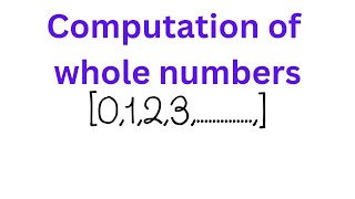 Computation of whole numbers  wholenumbers sscmaths [upl. by Letsirc180]