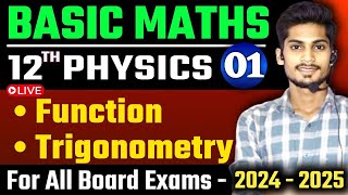 Mathematical Tools  01  Function  Basic Trigonometry  Class 12 Physics  Viraj Sir [upl. by Enilegnave]