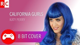 California Gurls 8bit Cover Katy Perry [upl. by Burck487]