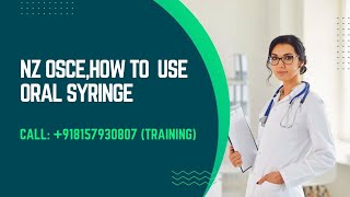 Newzealand OSCE medicine administration station how to use oral syringe for training 918157930897 [upl. by Dehnel199]