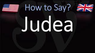 How to Pronounce Judea CORRECTLY [upl. by Naitsirhc]