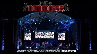 DOMADORES DEL VALLE EN VIVO DESDE SALTILLO INFORMES Y CONTRATACIONES AL TEL 8441855897 [upl. by Belita]