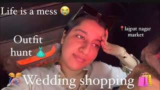 aj bhi lehanga nahi mila  wedding shopping series  lajpat nagar market Episode 1 [upl. by Nyrehtak794]