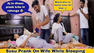 Susu Prank 😜  Prank on wife preeti  Epic reaction 🤫🥴  Miss you bhai🙏 [upl. by Licko665]