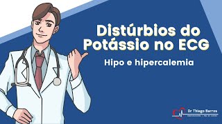 Aula Completa Distúrbios do Potássio no ECG Hipo e hipercalemia [upl. by Lynnette239]