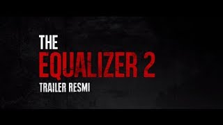 THE EQUALIZER 2  Official Trailer  SUB Indonesia HD [upl. by Jyoti]