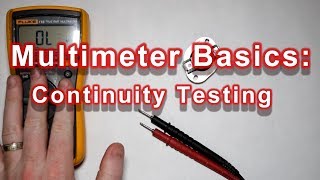 Multimeter Basics Continuity Tests [upl. by Omoj]